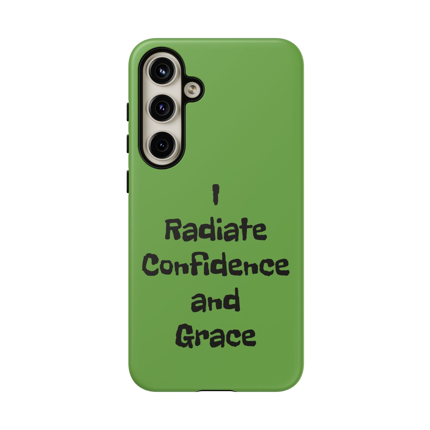 I Radiate Confidence and Grace | Tough Cases