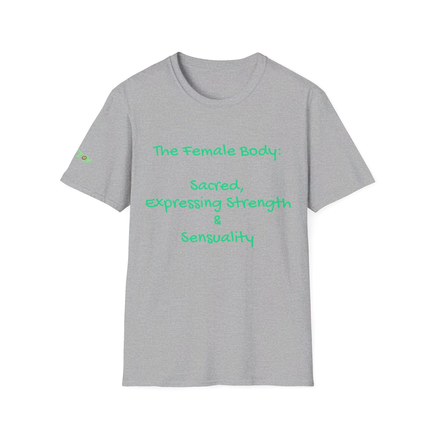 The Female Body: Sacred, Expressing Strength & Sensuality | T-Shirt