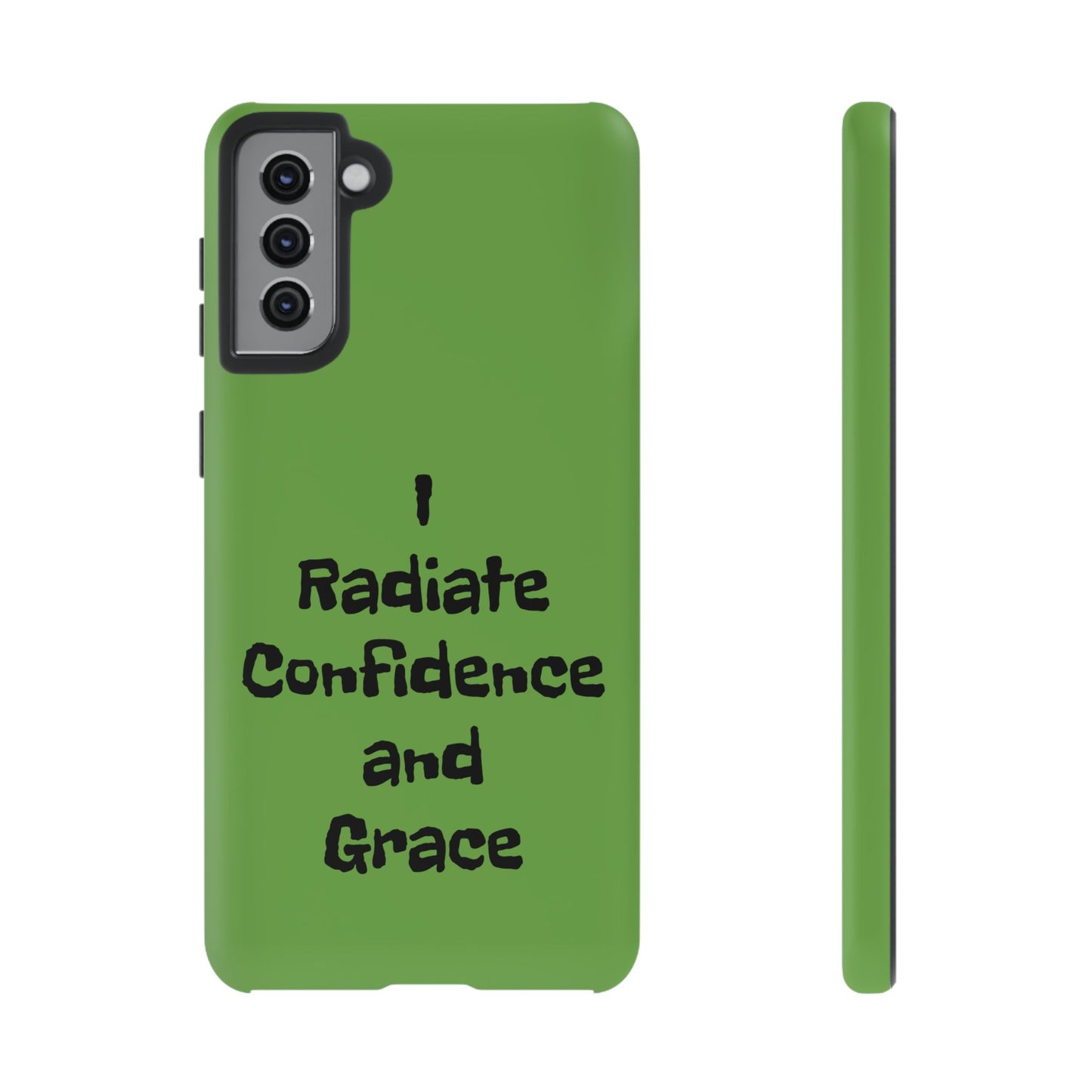 I Radiate Confidence and Grace | Tough Cases