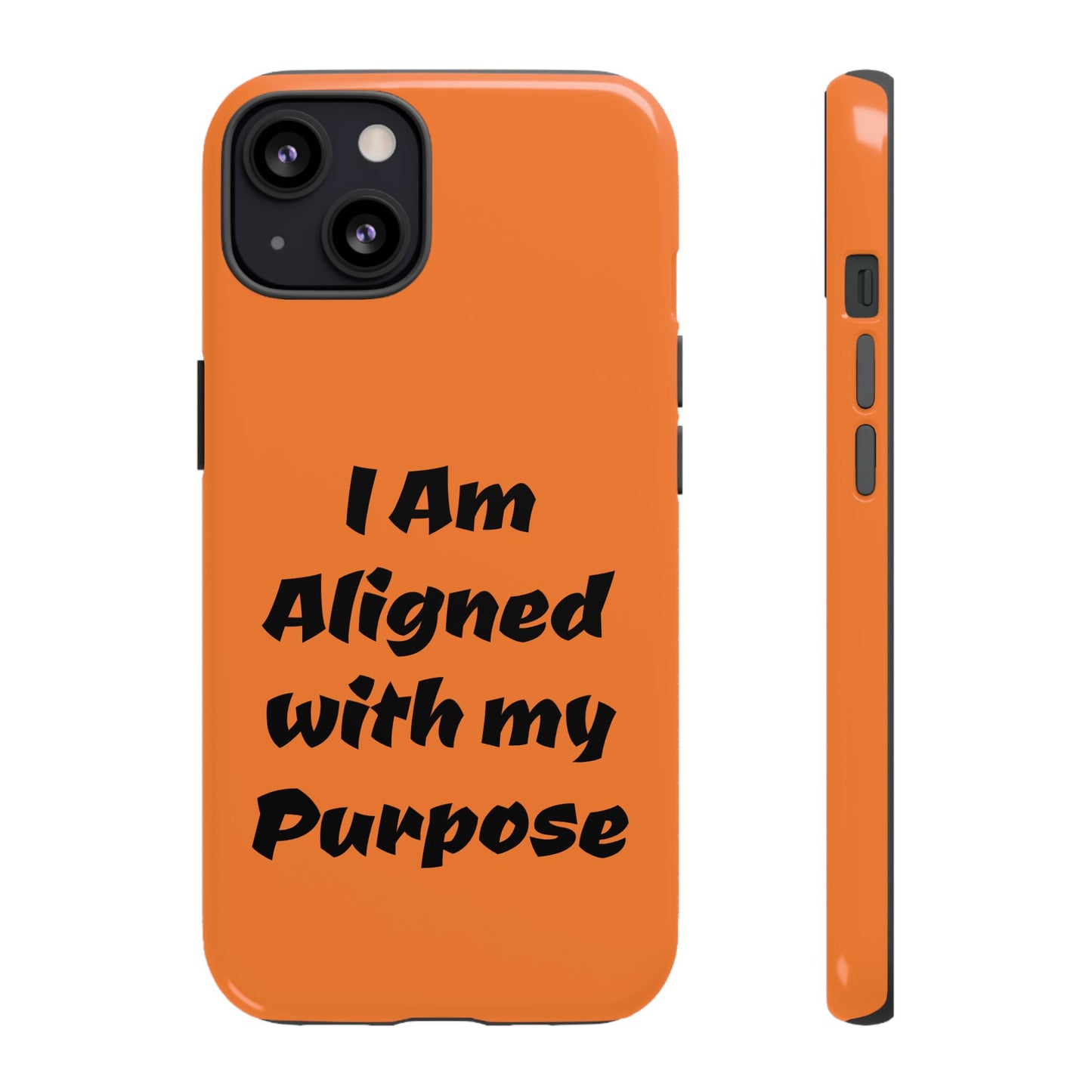 I am Aligned with my Purpose | Tough Cases