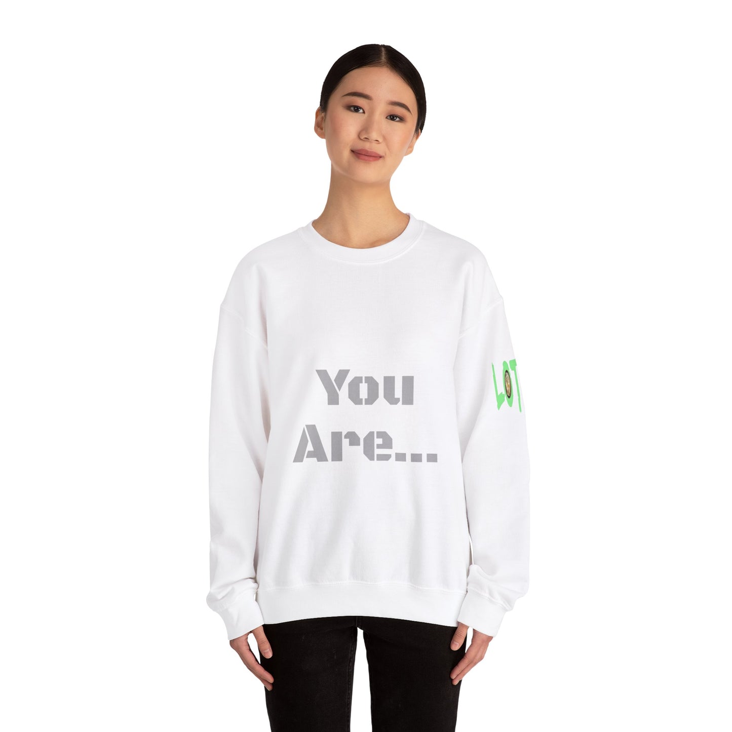 You Are... Deserving of all the Good Things Life Has to Offer | Unisex Sweatshirt (Shop) Logo left sleeve.