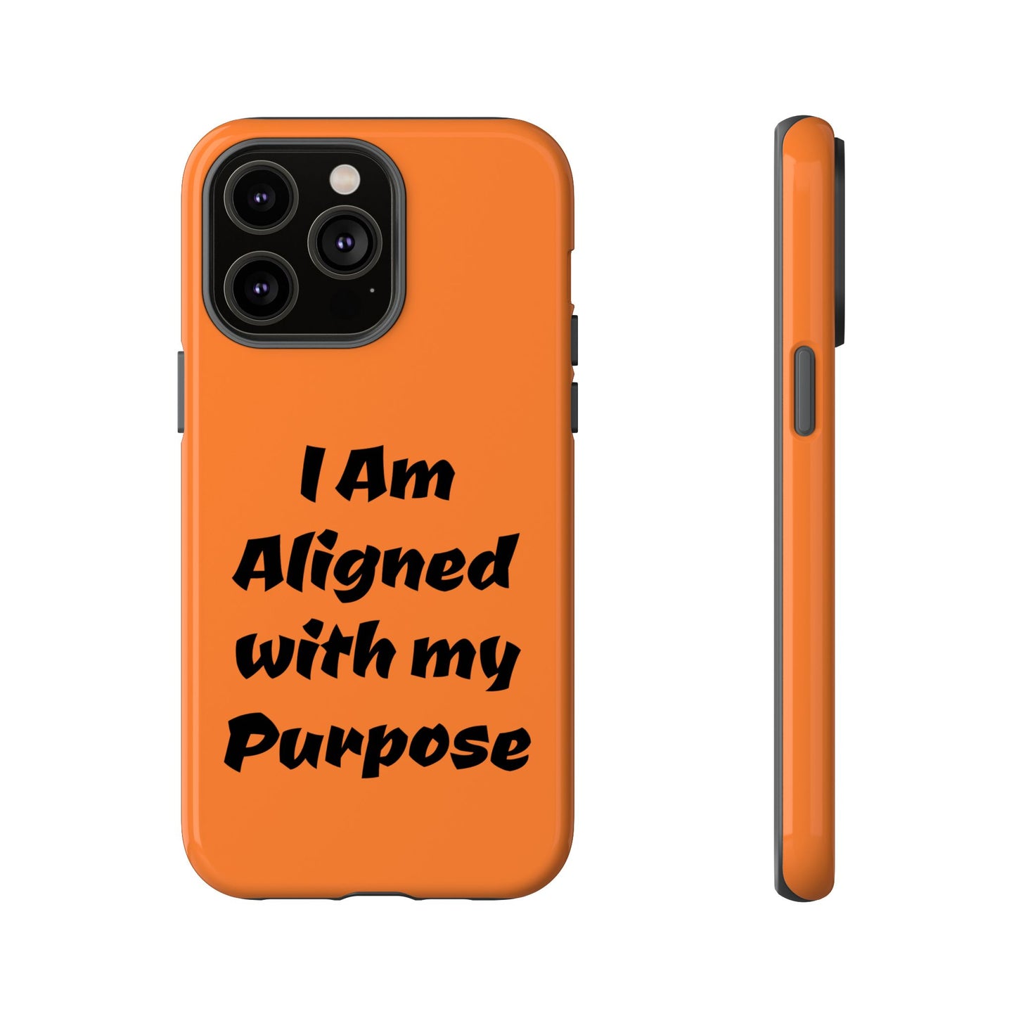 I am Aligned with my Purpose | Tough Cases