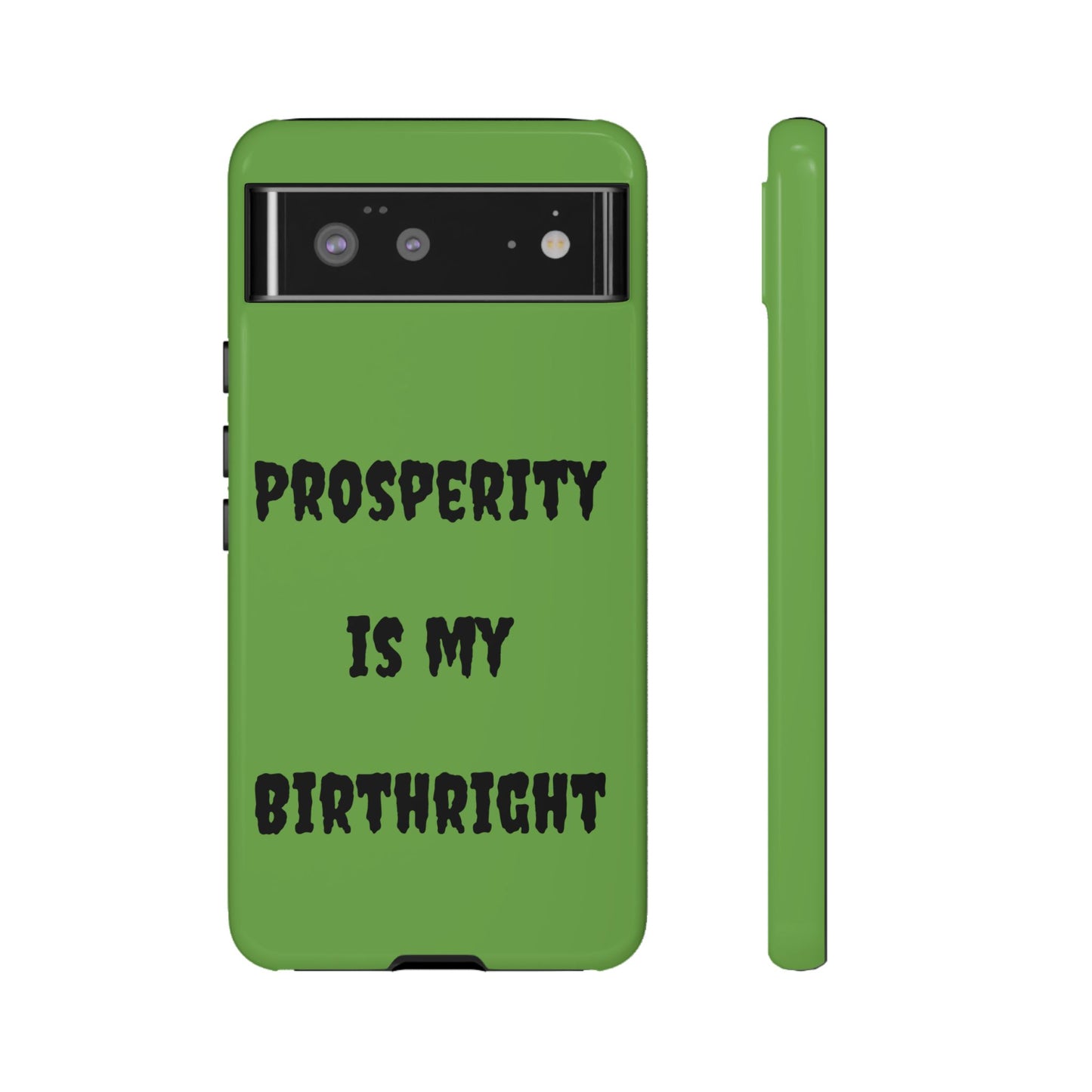 Prosperity is my Birthright | Tough Cases