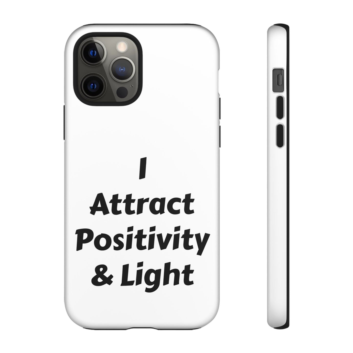 I Attract Positivity and Light | Tough Cases