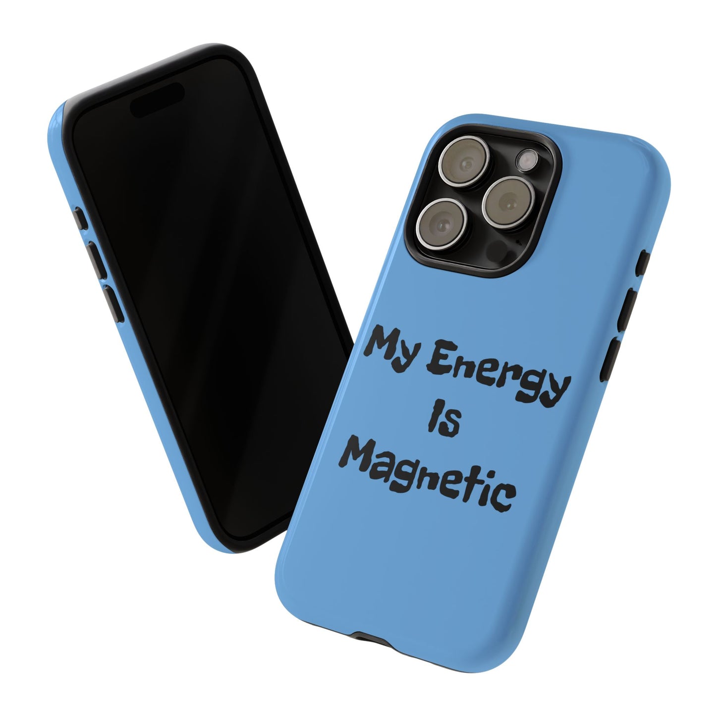 My Energy Is Magnetic | Tough Cases