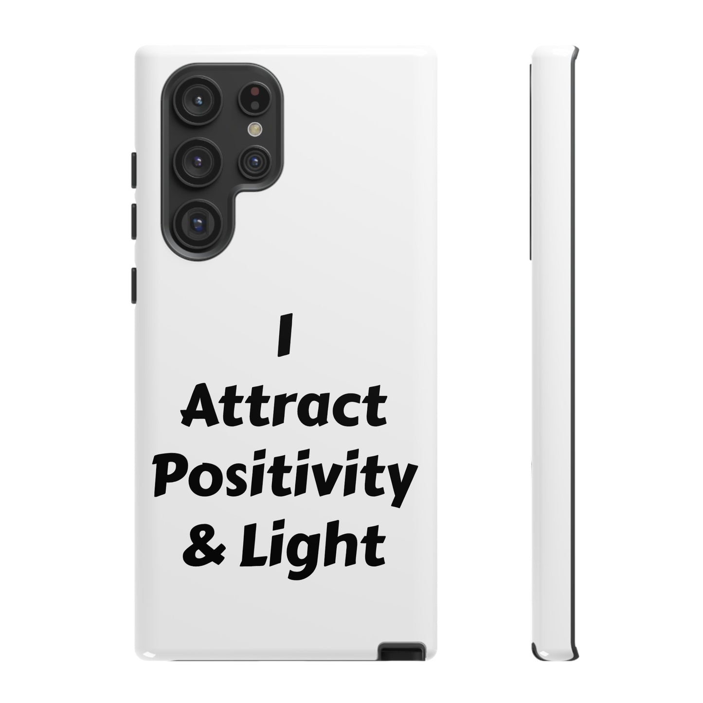 I Attract Positivity and Light | Tough Cases