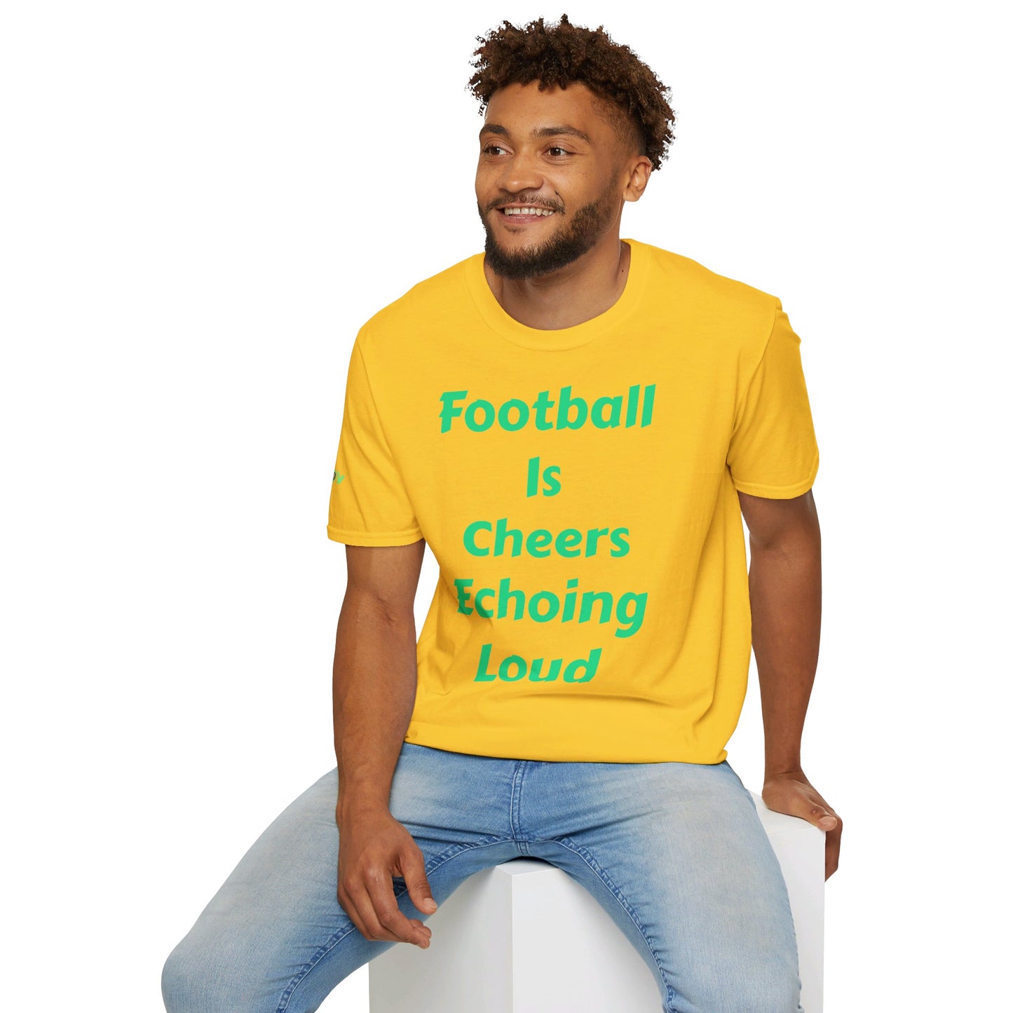 Football is cheers echoing loud | Men's T-Shirt