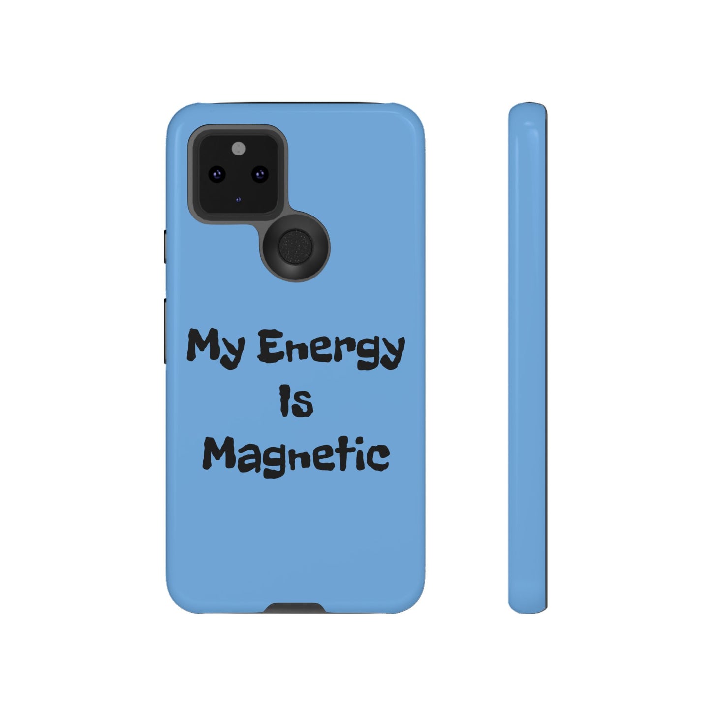 My Energy Is Magnetic | Tough Cases