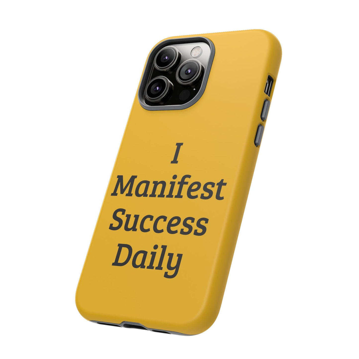 I Manifest Success Daily | Tough Cases