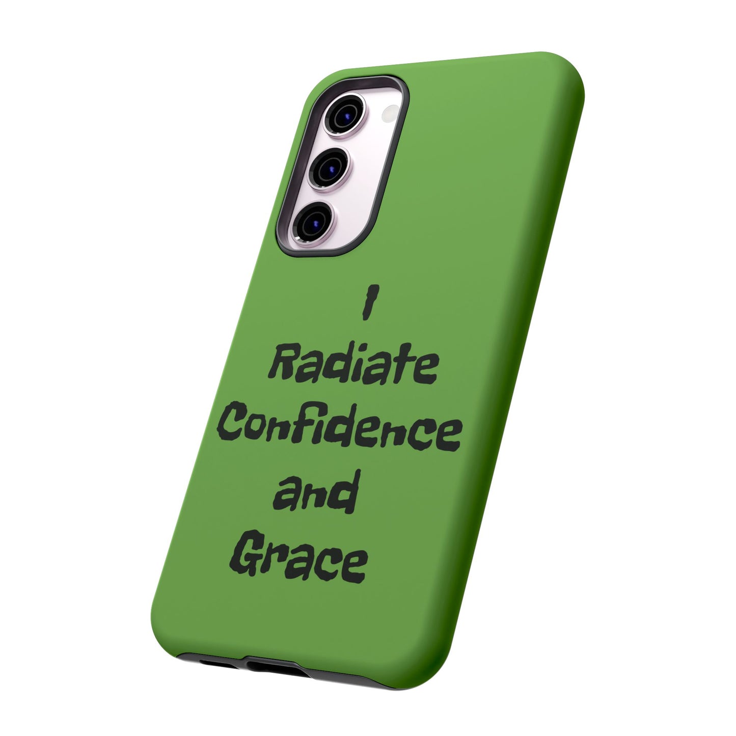 I Radiate Confidence and Grace | Tough Cases