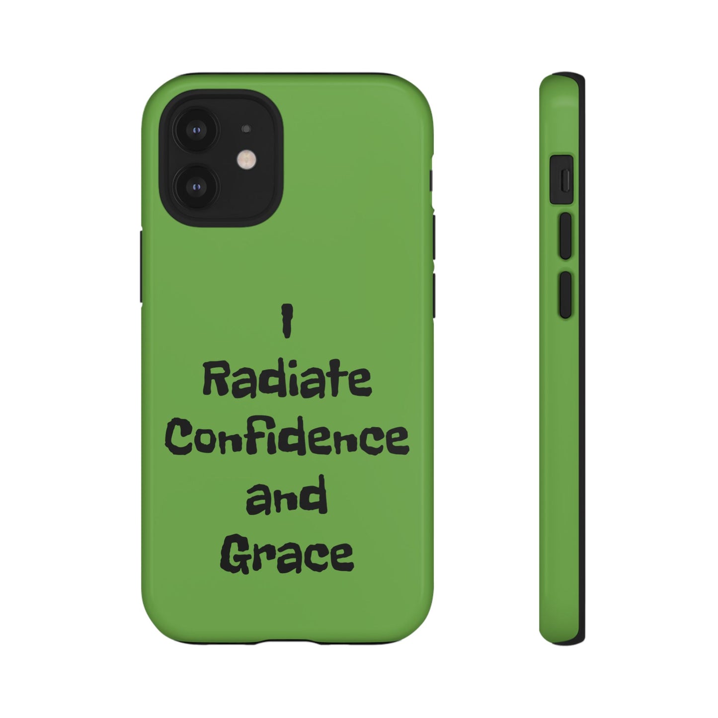 I Radiate Confidence and Grace | Tough Cases