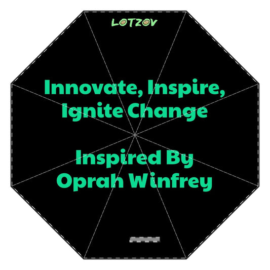 Innovate, Inspire, Ignite Change - Inspired by Oprah Winfrey | Foldable Umbrella