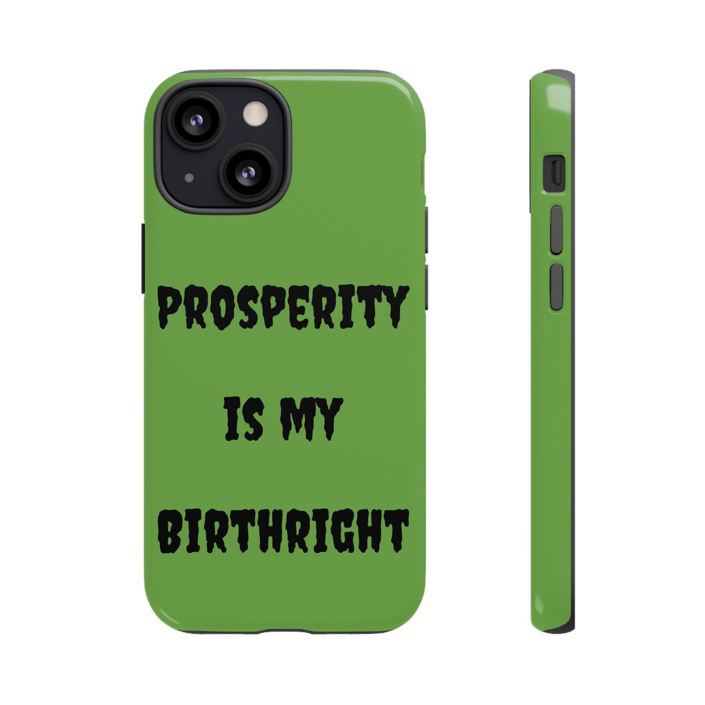 Prosperity is my Birthright | Tough Cases