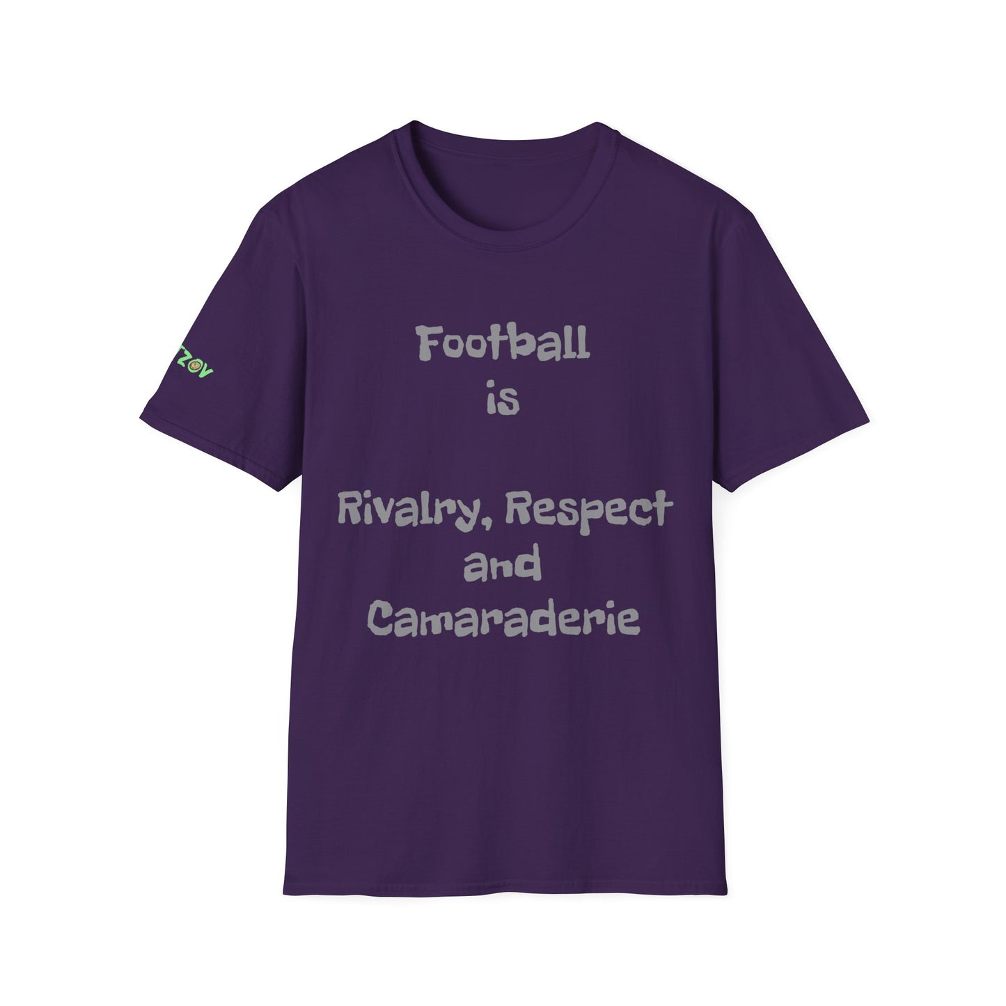 Football is Rivalry, Respect, and Camaraderie | Unisex T-Shirt