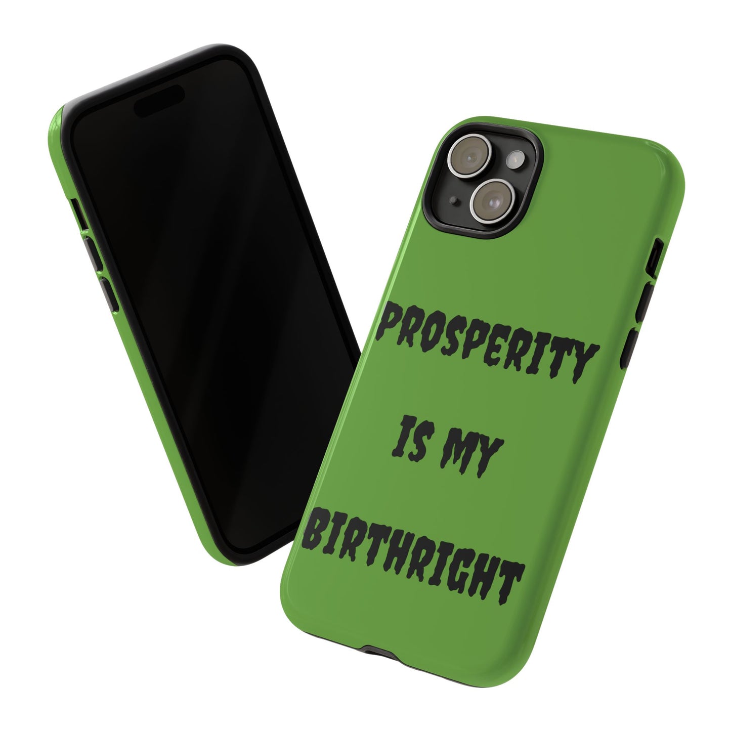 Prosperity is my Birthright | Tough Cases