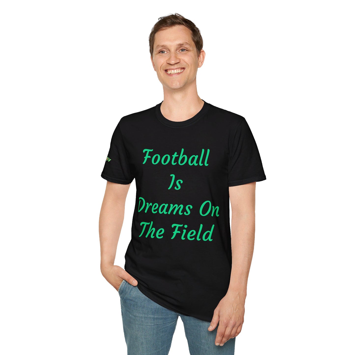 Football is dreams on the field | Men's T-Shirt