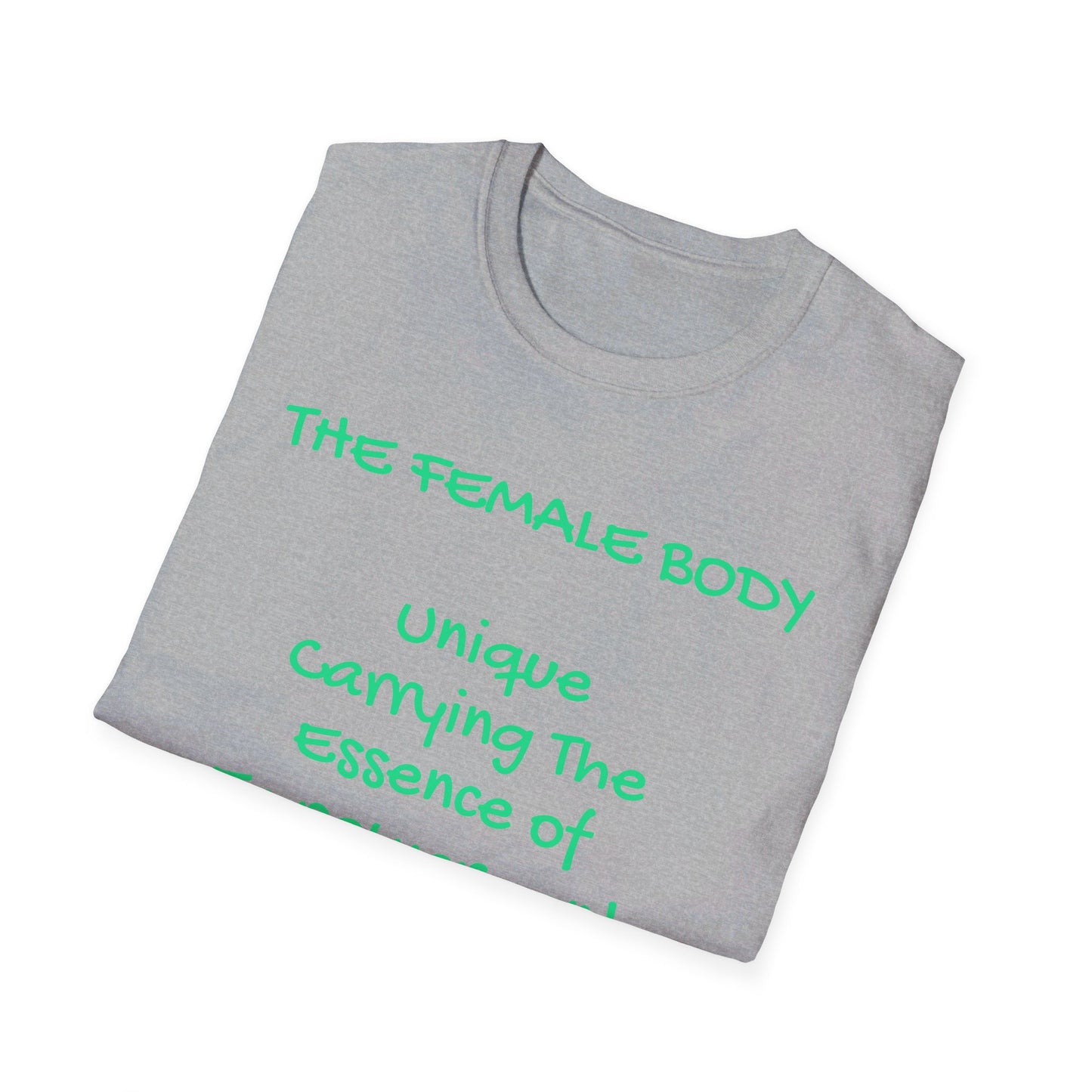 The Female Body: Unique, Carrying the Essence of Empowerment | T-Shirt