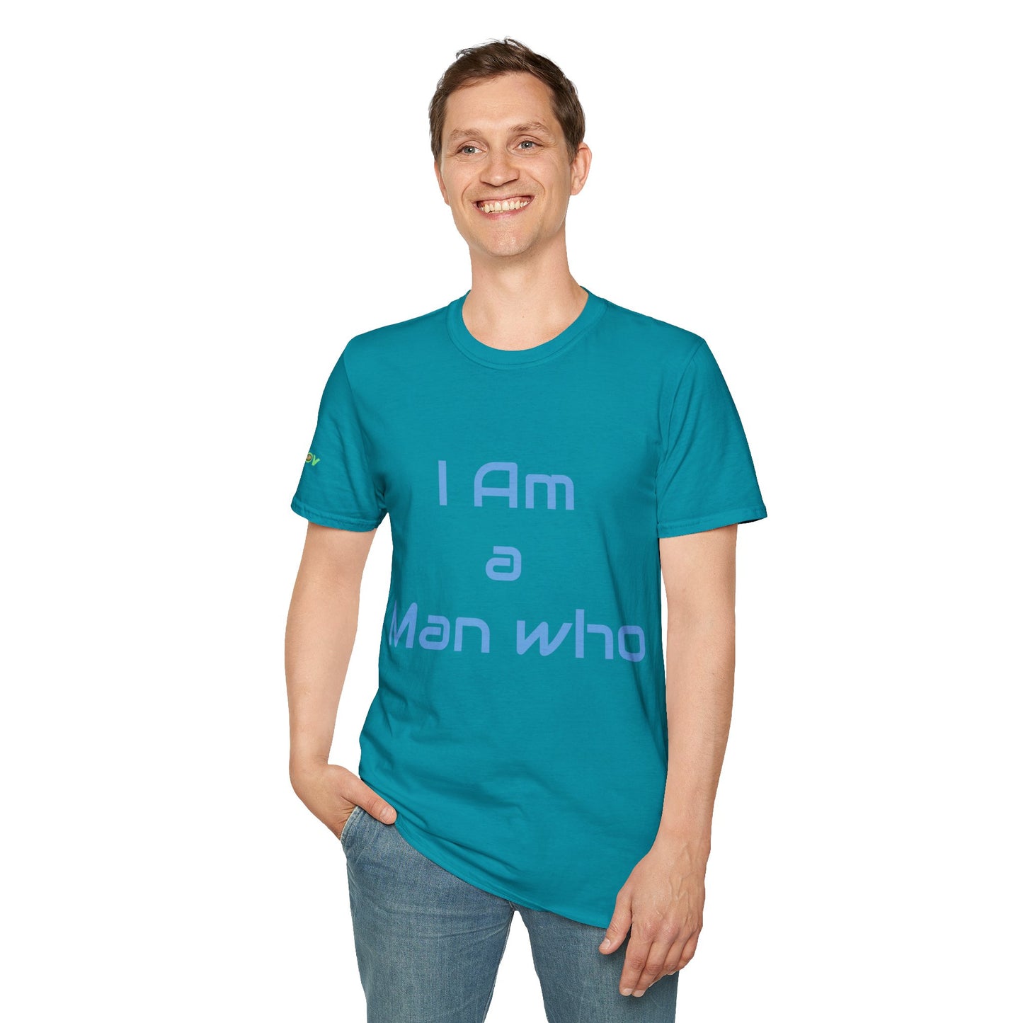 I am a Man who Radiates Positivity | Men's T-Shirt