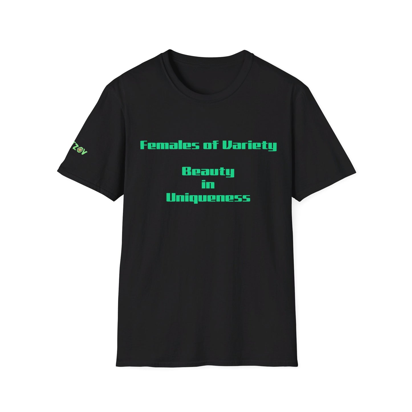Females of Variety: Beauty in Uniqueness | T-Shirt