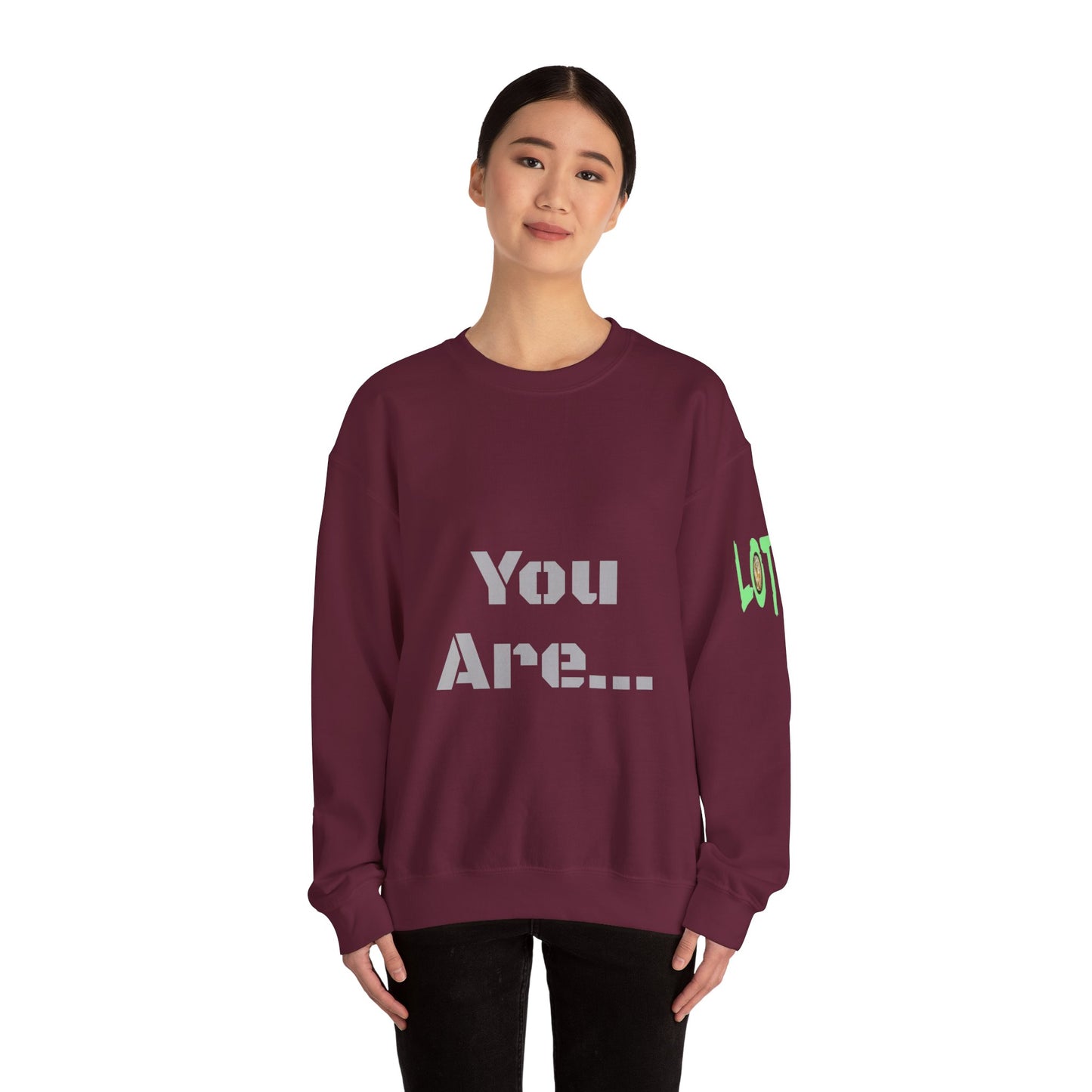 You Are... Deserving of all the Good Things Life Has to Offer | Unisex Sweatshirt (Shop) Logo left sleeve.