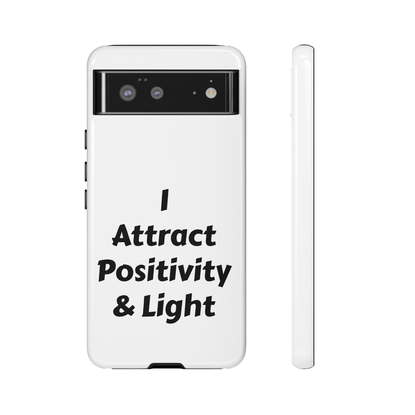 I Attract Positivity and Light | Tough Cases