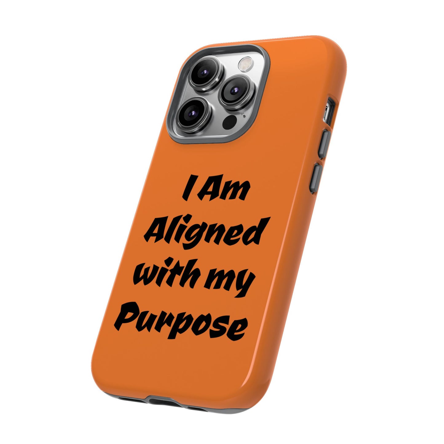 I am Aligned with my Purpose | Tough Cases