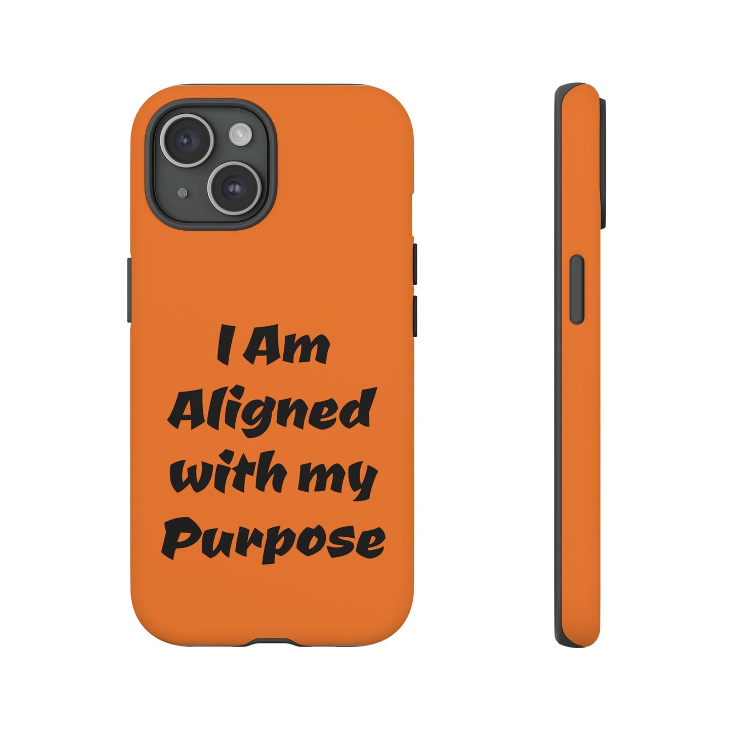 I am Aligned with my Purpose | Tough Cases