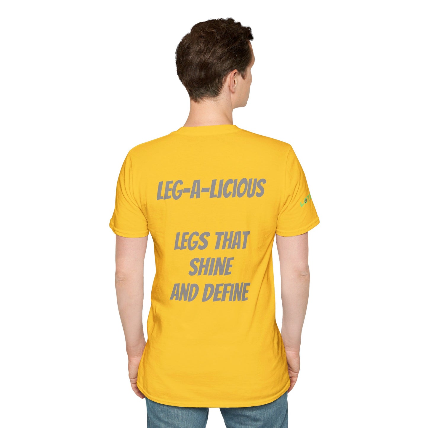 Leg-A-Licious Legs that Shine and Define | Unisex T-Shirt