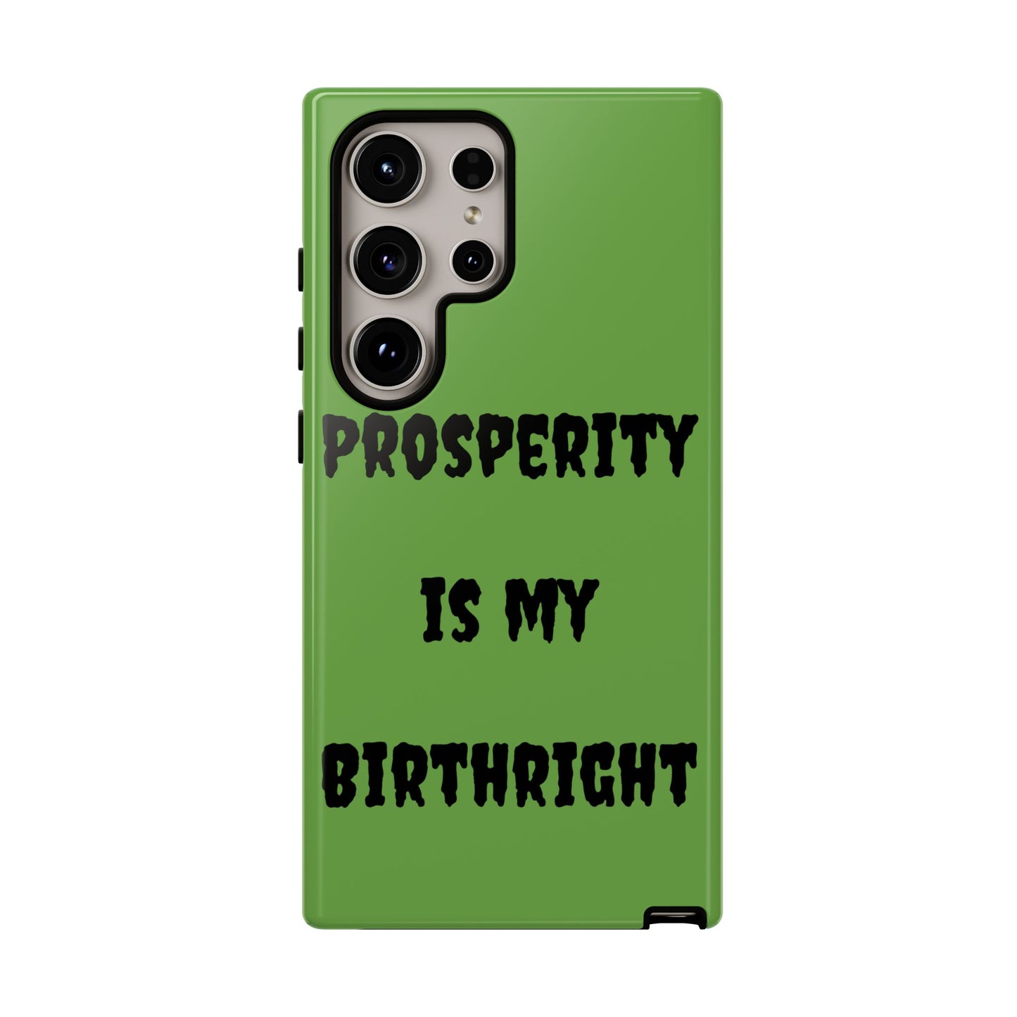 Prosperity is my Birthright | Tough Cases