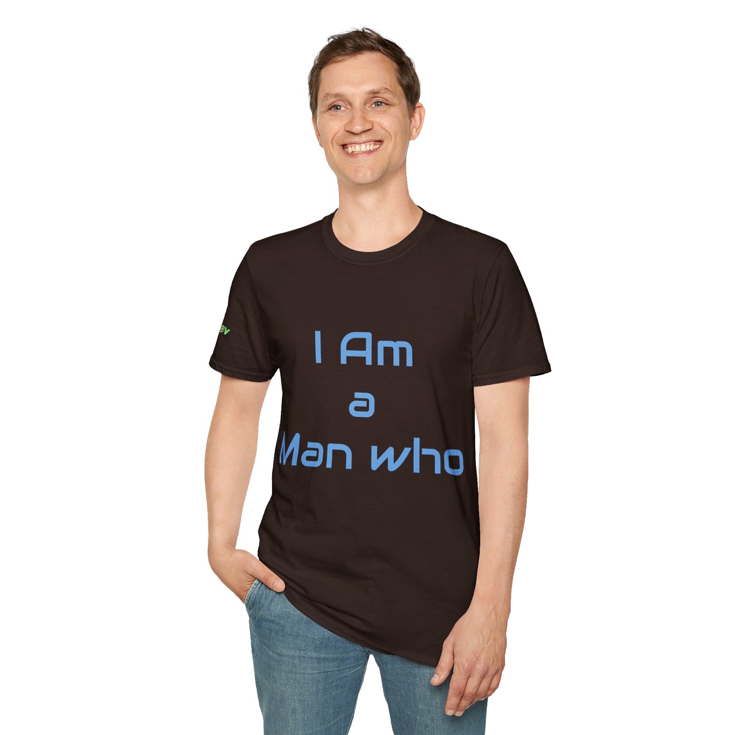 I am a Man who Radiates Positivity | Men's T-Shirt