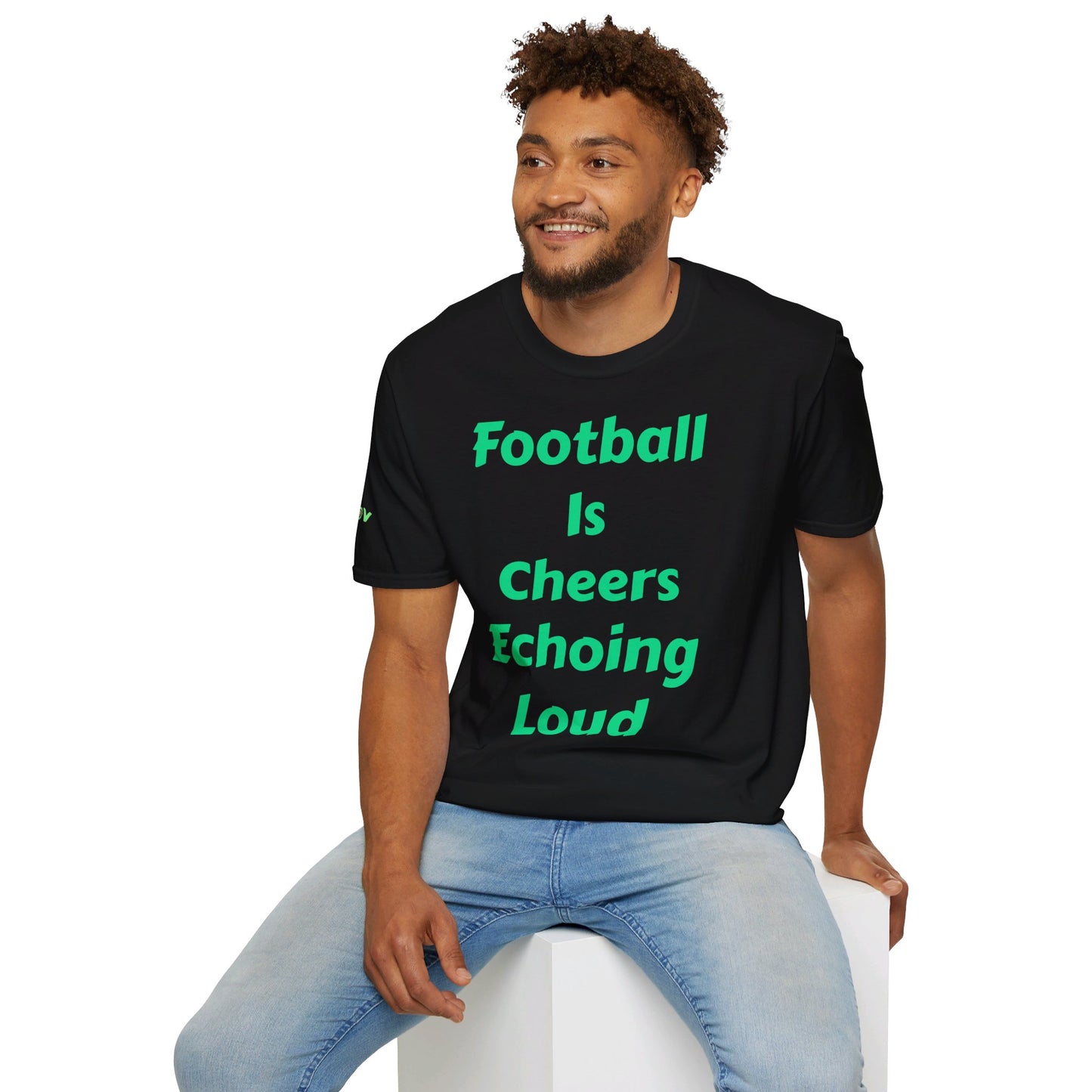 Football is cheers echoing loud | Men's T-Shirt