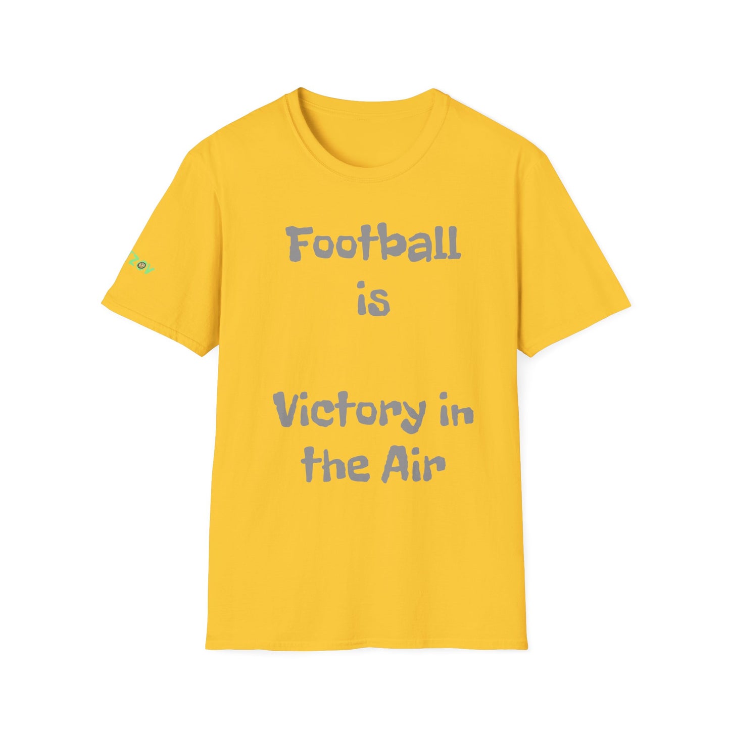 Football is Victory in the Air | Unisex T-Shirt