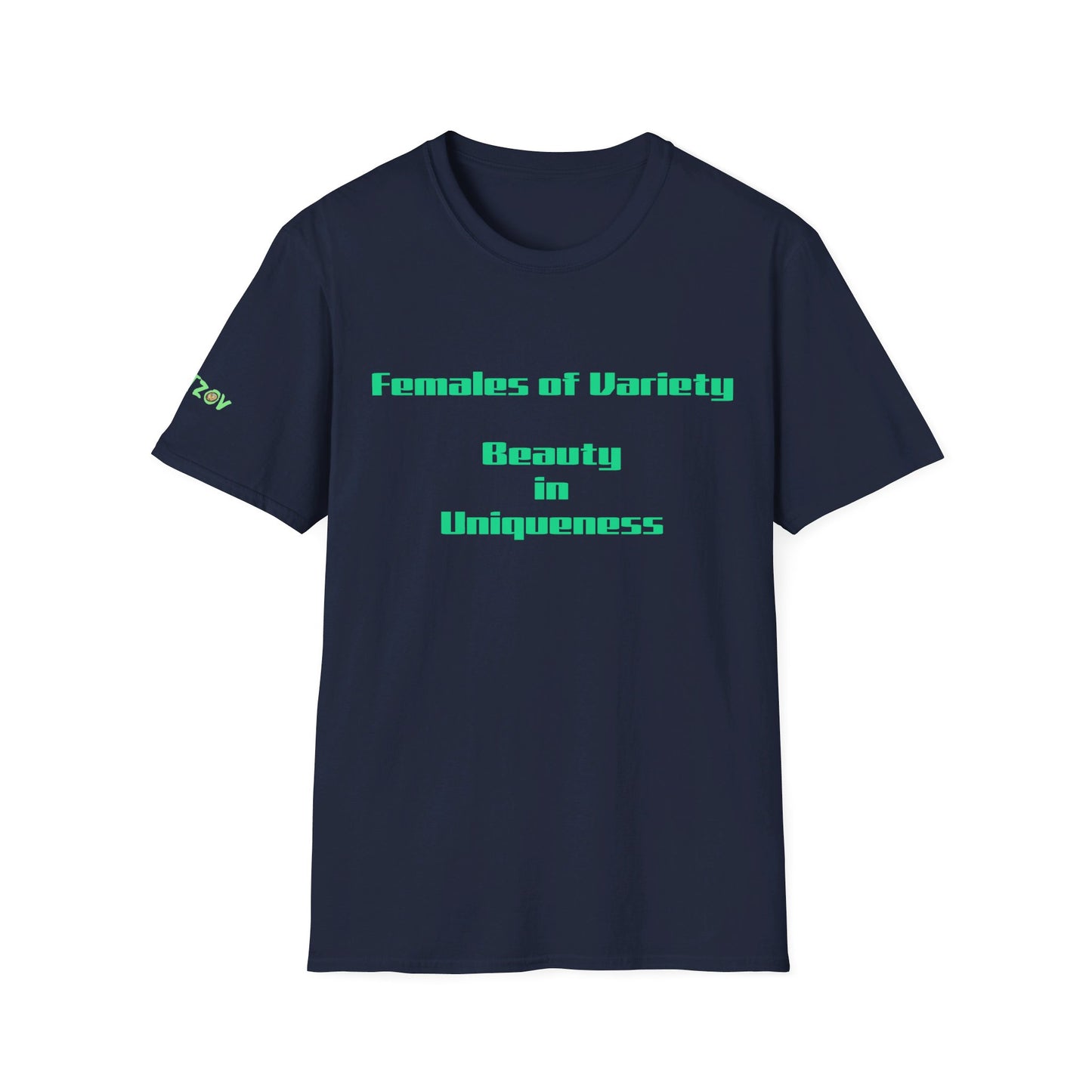 Females of Variety: Beauty in Uniqueness | T-Shirt