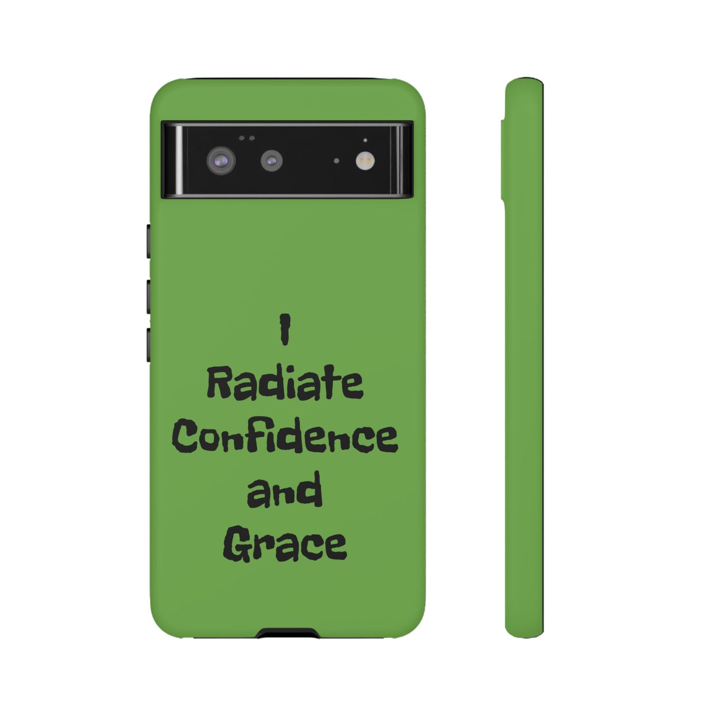 I Radiate Confidence and Grace | Tough Cases