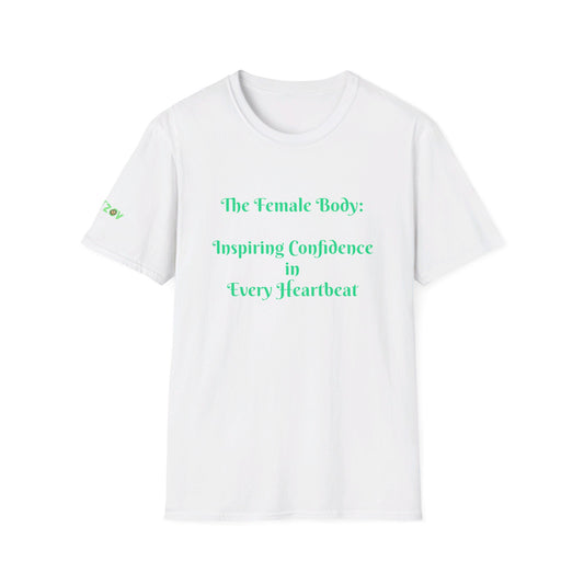 The Female Body: Inspiring Confidence in Every Heartbeat | T-Shirt