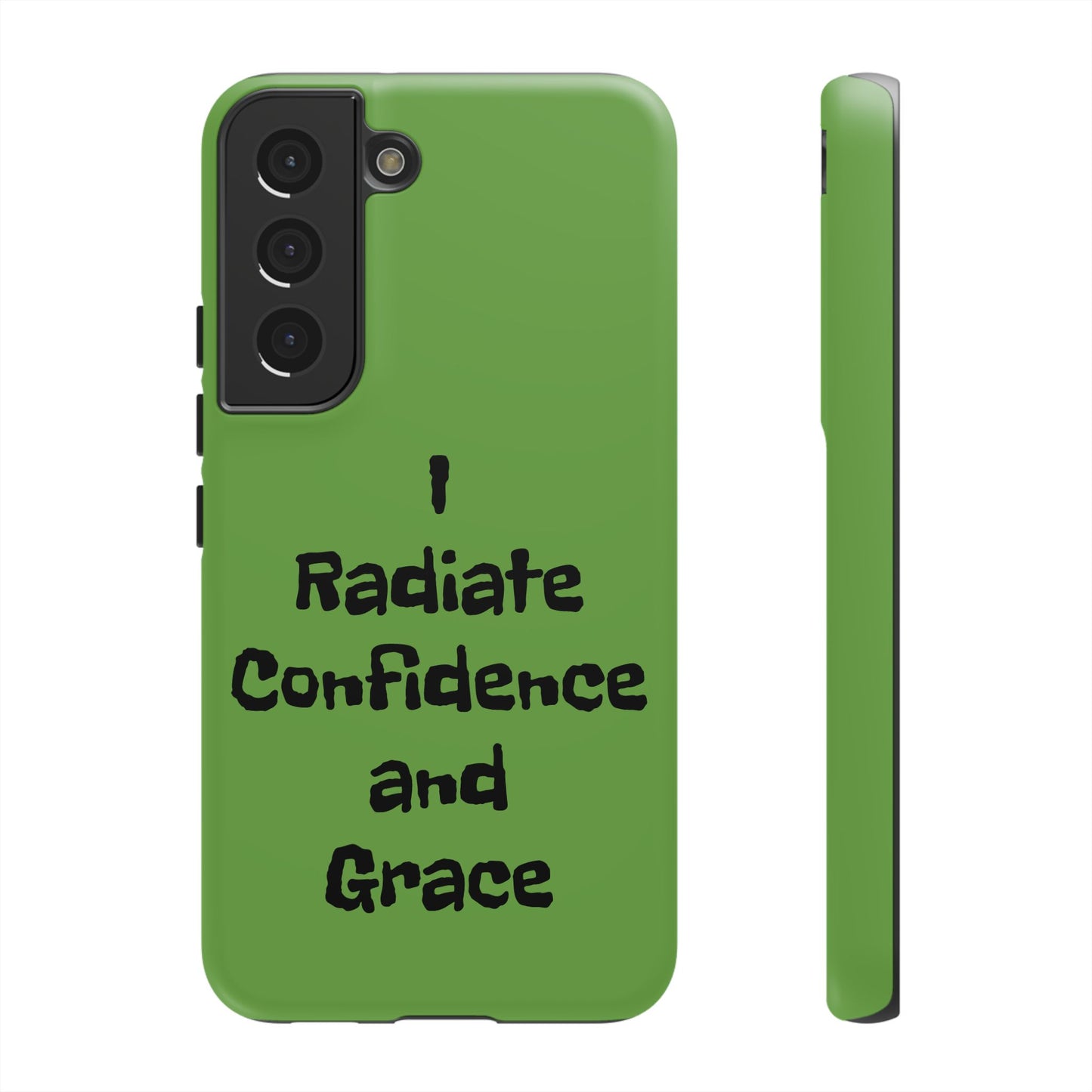 I Radiate Confidence and Grace | Tough Cases