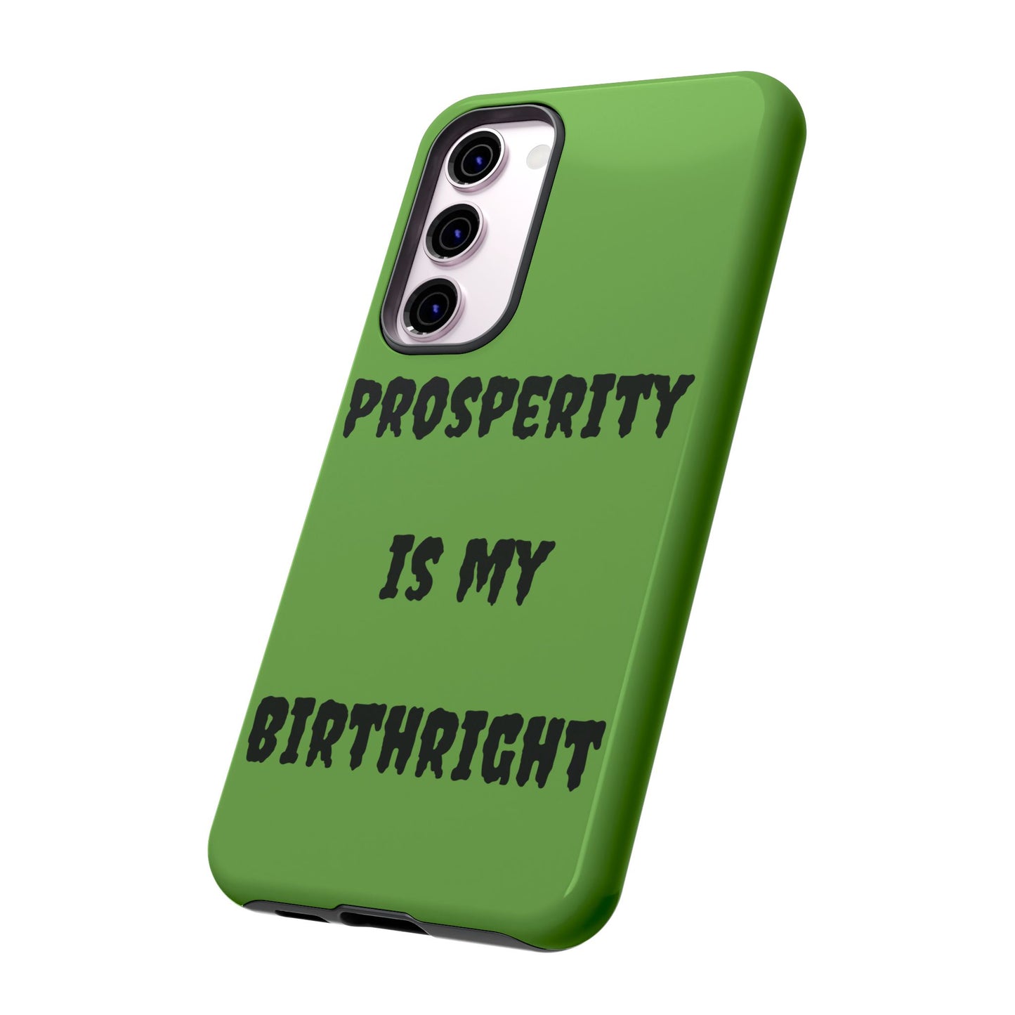 Prosperity is my Birthright | Tough Cases