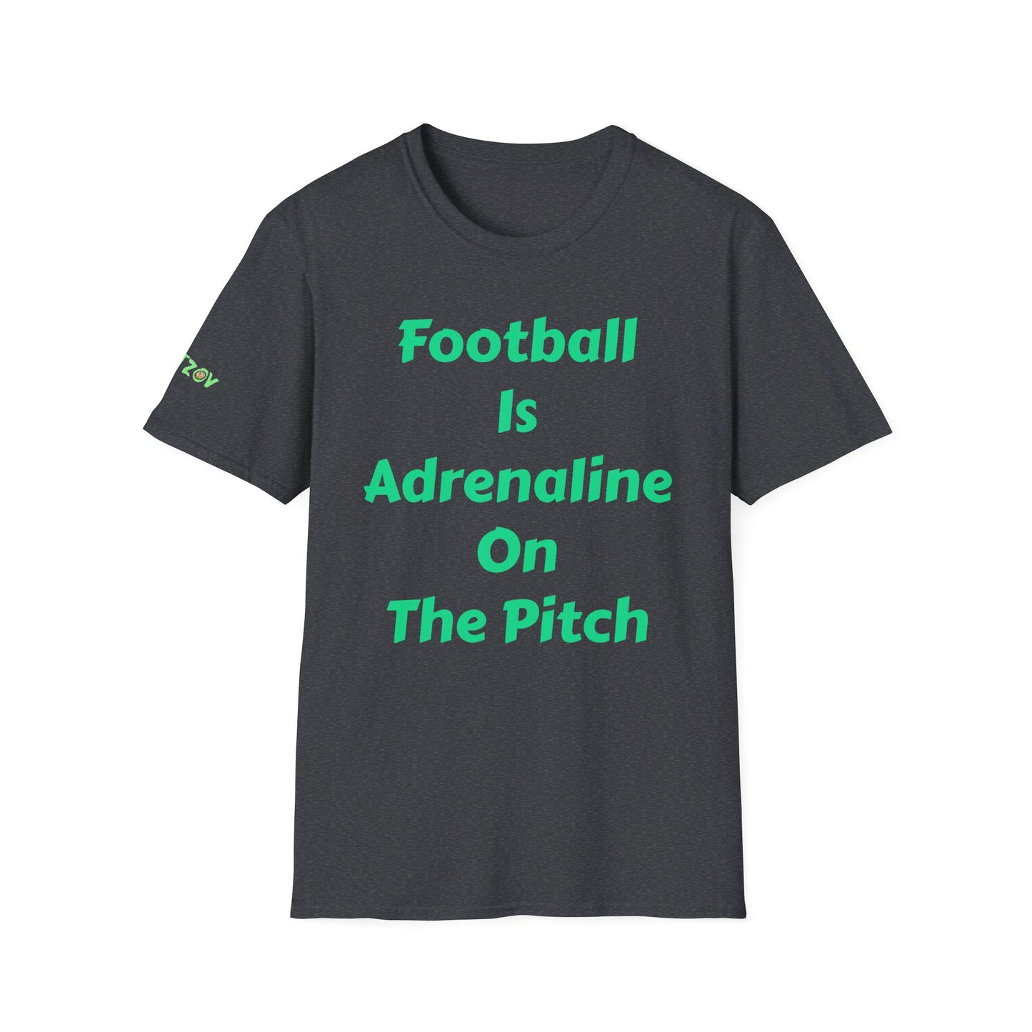 Football is adrenaline on the pitch | Men's T-Shirt