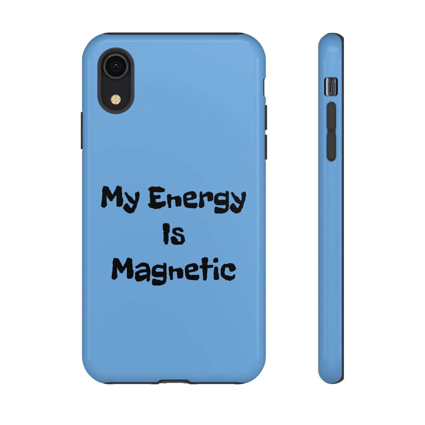 My Energy Is Magnetic | Tough Cases