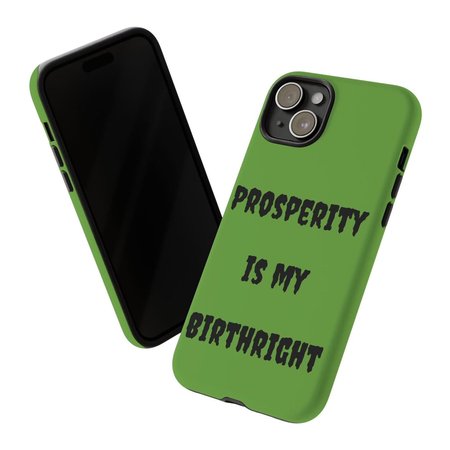 Prosperity is my Birthright | Tough Cases