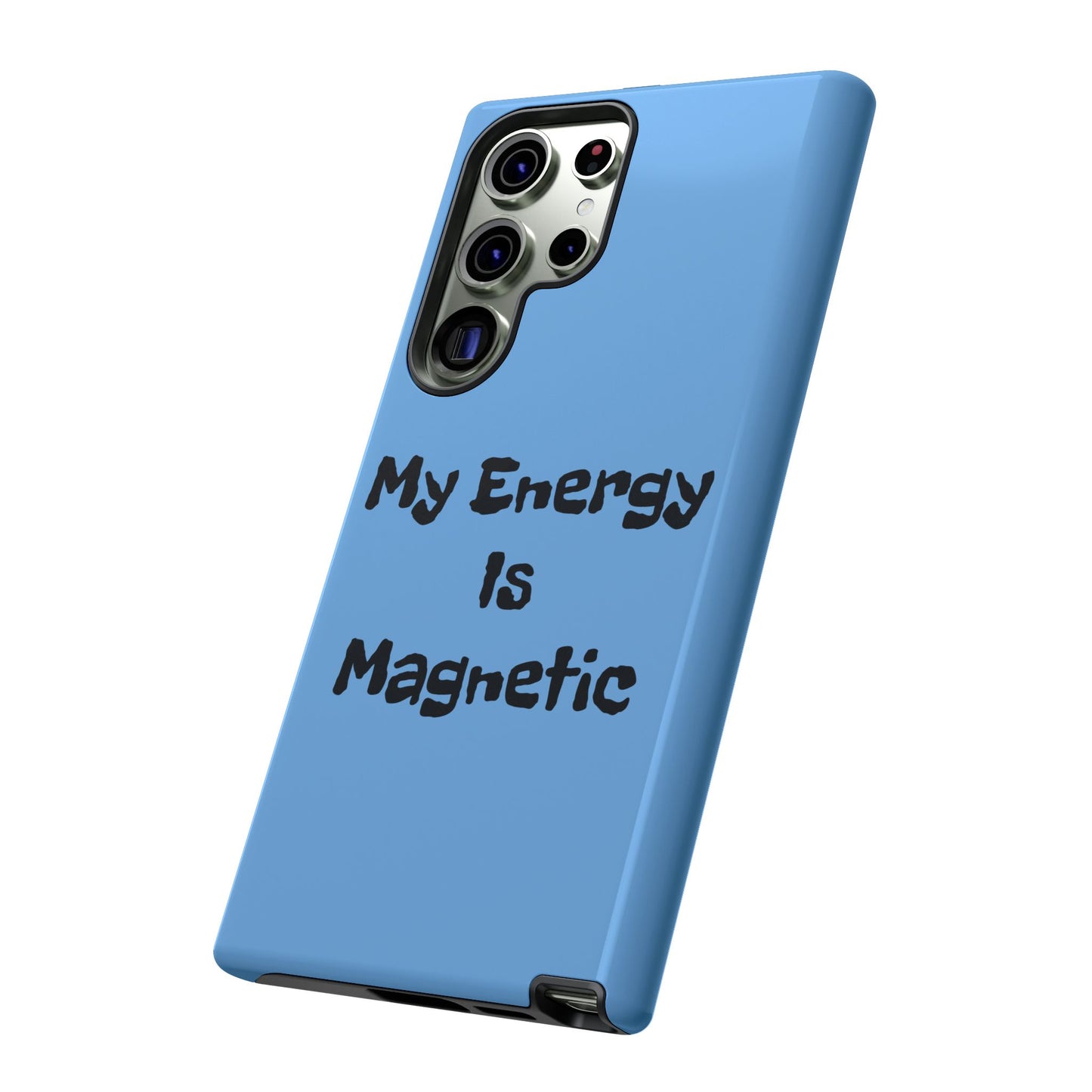 My Energy Is Magnetic | Tough Cases