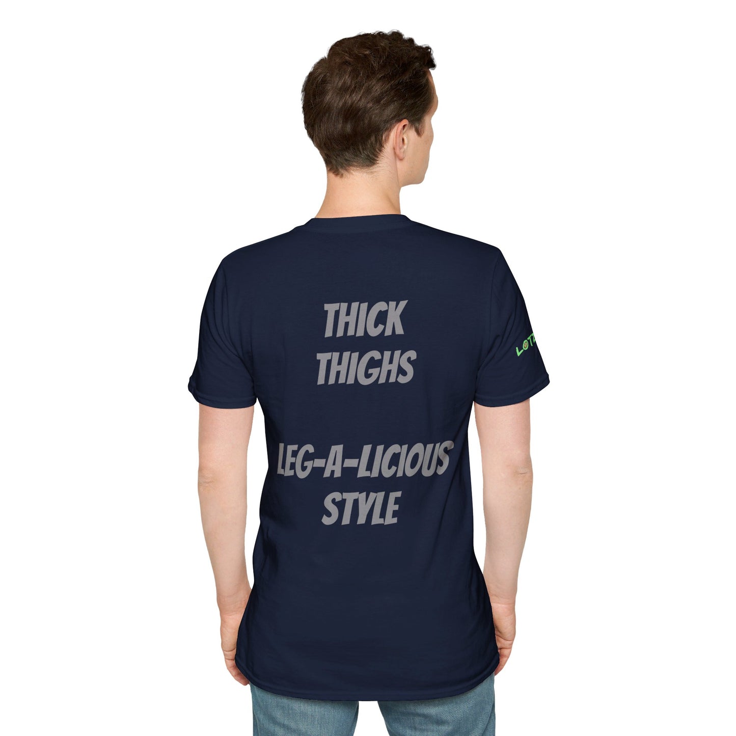Thick Thighs, Leg-A-Licious Style | Unisex T-Shirt