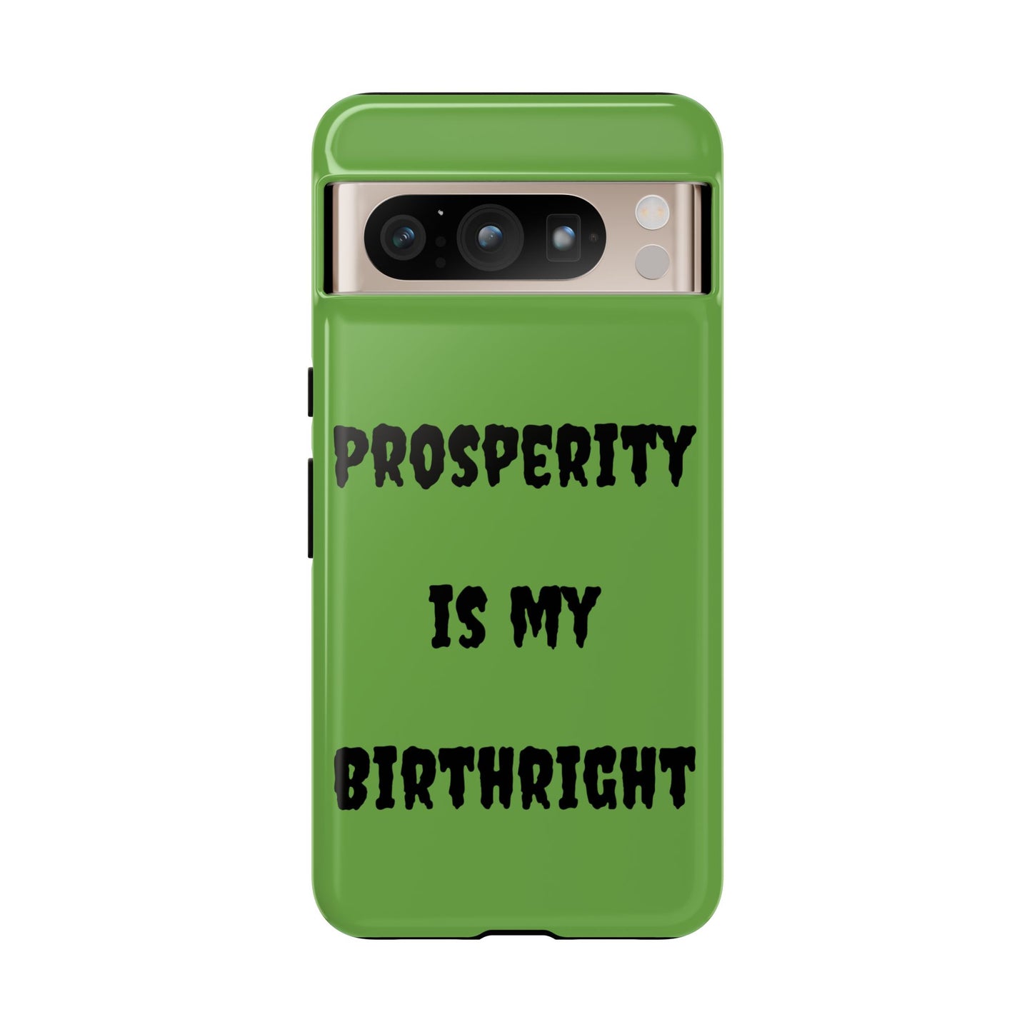 Prosperity is my Birthright | Tough Cases