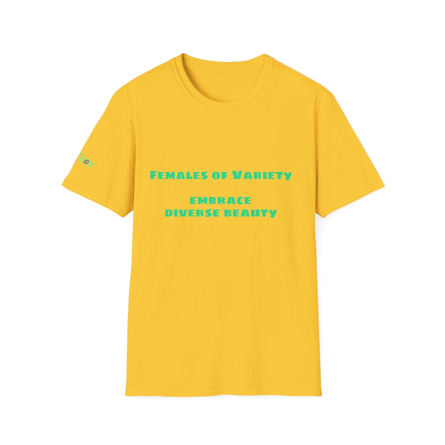 Females of Variety: Embrace Diverse Beauty | T-Shirt