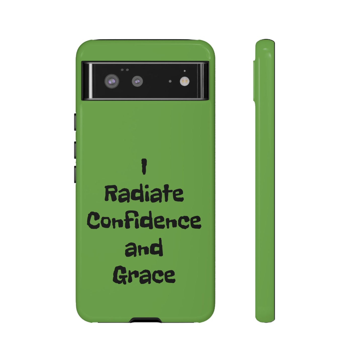 I Radiate Confidence and Grace | Tough Cases