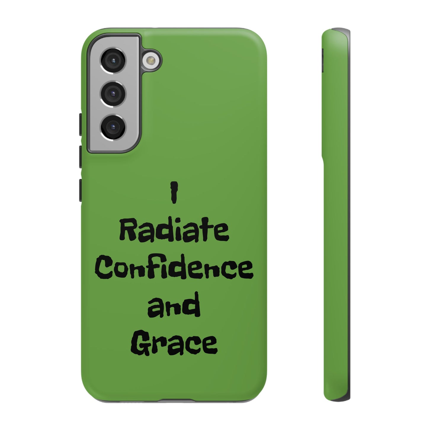 I Radiate Confidence and Grace | Tough Cases