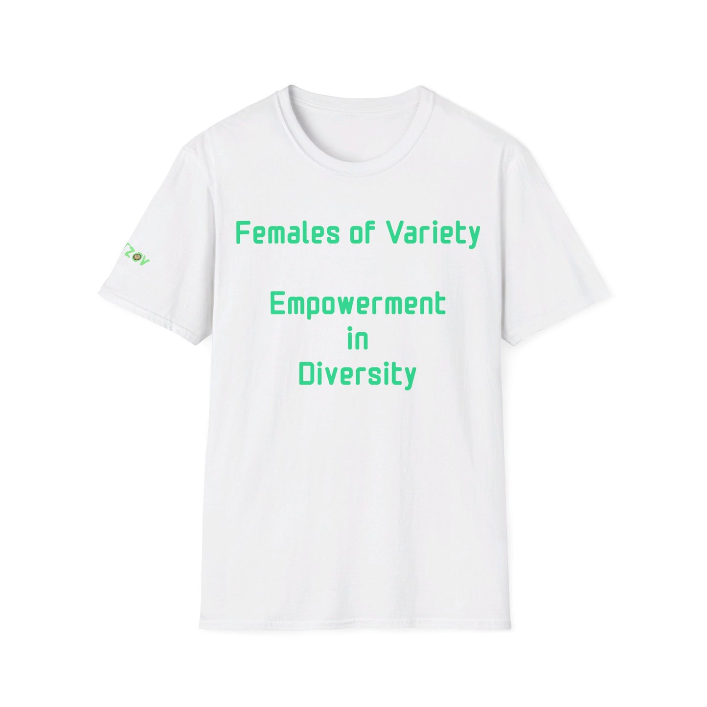 Females of Variety: Empowerment in Diversity | T-Shirt