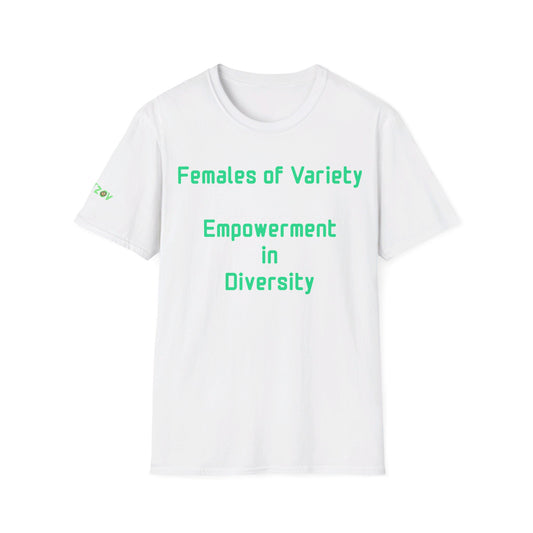 Females of Variety: Empowerment in Diversity | T-Shirt