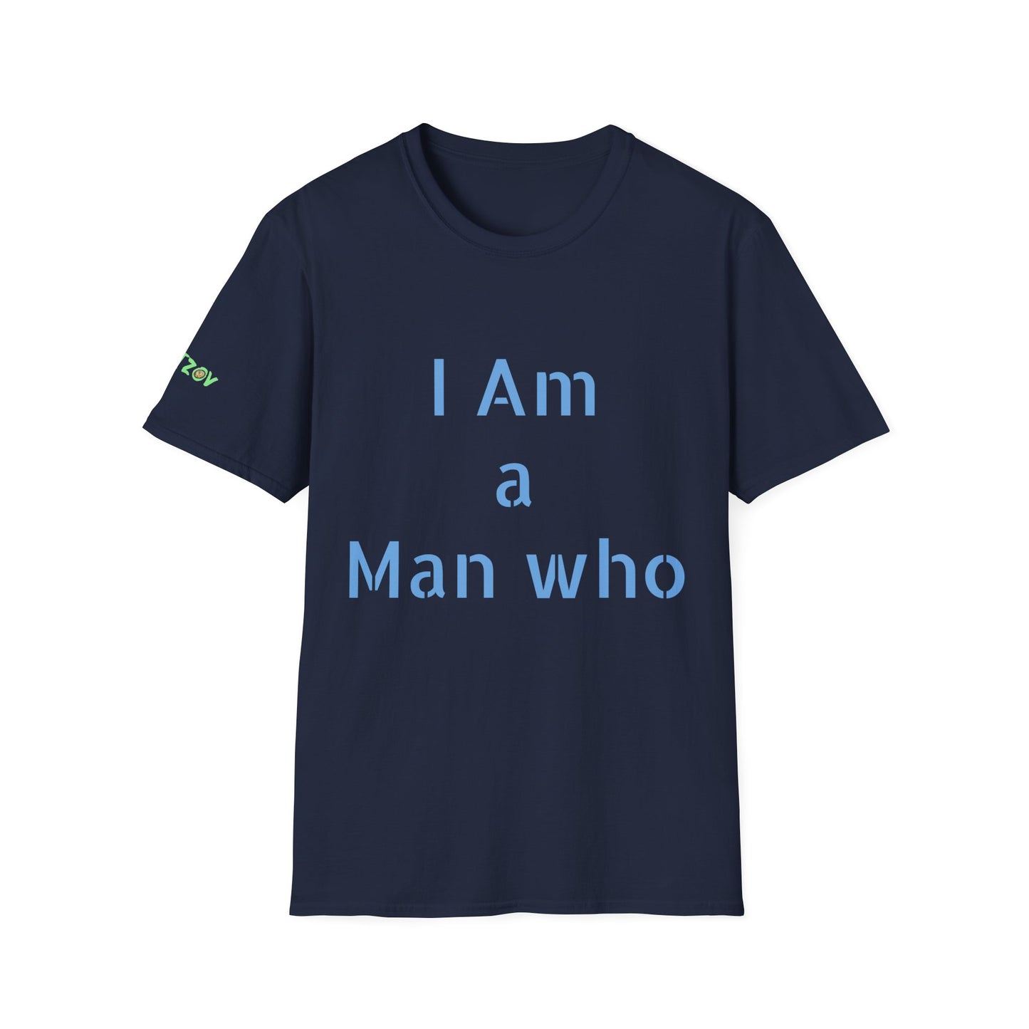 I am a Man who Uplifts Others | Men's T-Shirt