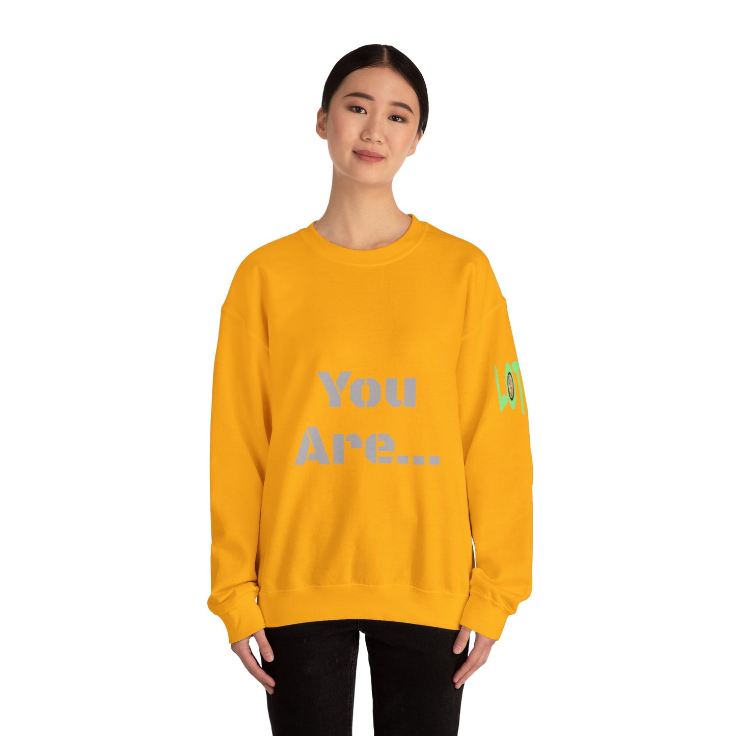 You Are... Deserving of all the Good Things Life Has to Offer | Unisex Sweatshirt (Shop) Logo left sleeve.